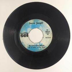 Sevim Şengül / Bir Daha Esme Rüzgar - Üzme Tatlı Canını / 45'lik plak