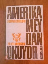 AMERİKA  MEYDAN  OKUYOR