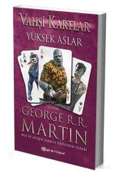 Vahşi Kartlar - 2 : Yüksek Aslar