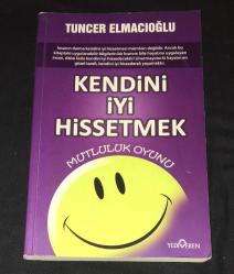 KENDİNİ İYİ HİSSETMEK Mutluluk Oyunu