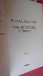 AŞK HÜRRİYET İSTİBDAT  *** Birinci BASIM --orjinal ayraçlı ***