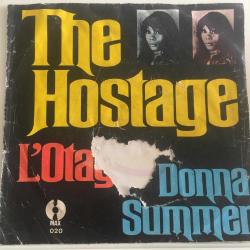 Donna Summer - The hostage / Let's work together now / 45'lik
