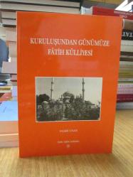Kuruluşundan Günümüze Fatih Külliyesi