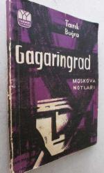 LOT.14 » Gagaringrad - Moskova Notları