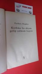 KORKMA BU AKŞAM GELİP ÇALMAM KAPINI