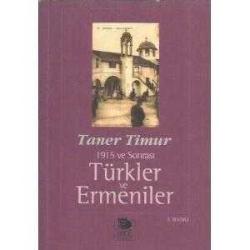 1915 SONRASI TÜRKLER VE ERMENİLER