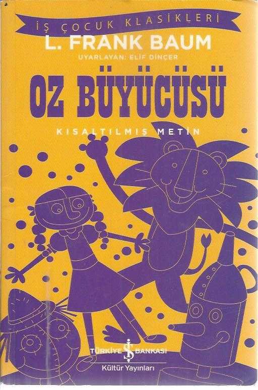 Oz Buyucusu Is Cocuk Klasikleri L Frank Baum Ikinci El Kitap Kitantik 166210701348