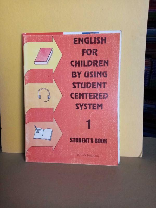 ENGLISH FOR CHILDREN BY USING STUDENT CENTERED SYSTEM 1 STUDENT'S BOOK 2.EL