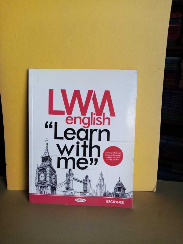 LWM ENGLISH ''Learn with me'' BEGINNER 2.EL