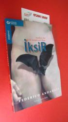 İKSİR- Modern Bir Gotik Roman Entrikası // Birinci BASIM //