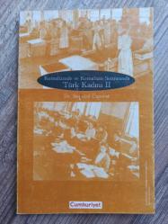 KEMALİZMDE VE KEMALİZM SONRASINDA TÜRK KADINI II