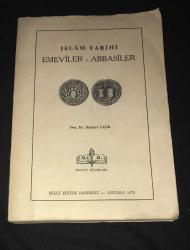İSLAM TARİHİ EMEVİLER  - ABBASİLER