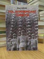 Yol Ayrımındaki Türkiye