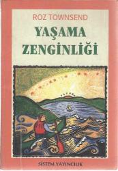 YAŞAMA ZENGİNLİĞİ (2. BASIM)
