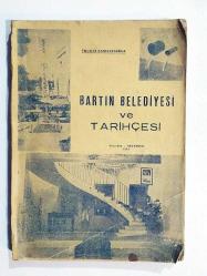 Bartın Belediyesi Ve Tarihçesi - Kemal SAMANCIOĞLU - İmzalı Kitap