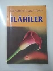 Gönüllere Huzur Veren İlahiler