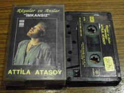 Efemera - ATTİLA ATASOY * RÜYALAR VE ANILAR * KASET - kitantik - kitaLog