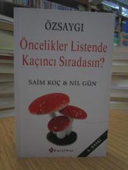 Özsaygı - Öncelikler Listende Kaçıncı Sıradasın?
