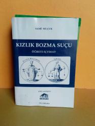 KIZLIK BOZMA SUÇU ( ÖĞRETİ- İÇTİHAT ) 2.EL