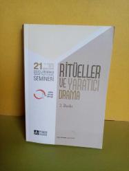 RİTÜELLER VE RATATICI DRAMA- Ş.urfa 21.uluslararası eğitimde yaratıcı drama semineri 2.EL