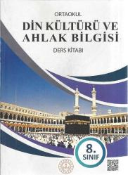 ORTAOKUL VE İMAM HATİP ORTAOKULU DİN KÜLTÜRÜ VE AHLAK BİLGİSİ DERS KİTABI 8. SINIF