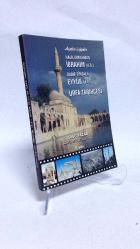 Ayetler Işığında Halilurrahman İbrahim A.S. Sabır Timsali Eyyüb A.S. Urfa Tarihçesi