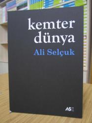 Kemter Dünya - Ali Selçuk