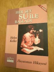 HER ŞEY SU İLE BAŞLADI    /   HAYATIMIN HİKAYESİ