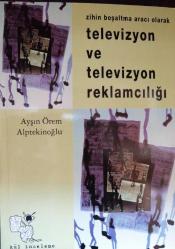 TELEVİZYON VE TELEVİZYON REKLAMCILIĞI