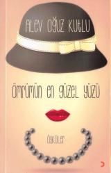 ÖMRÜMÜN EN GÜZEL YÜZÜ