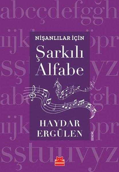 Nişanlılar İçin Şarkılı Alfabe - Haydar Ergülen