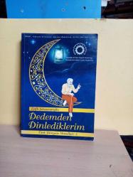 DEDEMDEN DİNLEDİKLERİM TÜRK DÜNYASI MASALLARI 1 (2.EL)