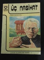 ÜÇ NASİHAT