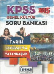 2015 KPSS SORU BANKASI - TARİH, COĞRAFYA, VATANDAŞLIK