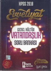 KPSS 2018 EVVELİYAT GENEL KÜLTÜR VATANDAŞLIK SORU BANKASI - TAMAMI ÇÖZÜMLÜ