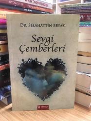 Sevgi Çemberleri - Dr. Selahattin Beyaz