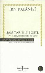 Şam Tarihine Zeyl - 1. ve 2. Haçlı Seferleri Dönemi