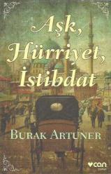 AŞK HÜRRİYET İSTİBDAT
