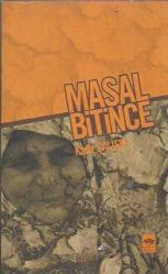MASAL BİTİNCE