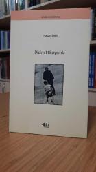 Bizim Hikayemiz - Hasan Sarı