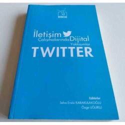 İletişim Çalışmalarında Dijital Yaklaşımlar Twitter ( Sıfır )