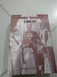 BİR DOĞU MASALI'NIN ÇÖKÜŞÜ