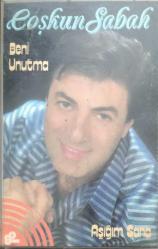 Coşkun Sabah: Beni Unutma - (Kaset)