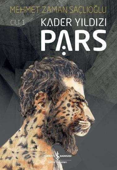Pars (Kader Yıldızı Cilt 1) - Mehmet Zaman Saçlıoğlu