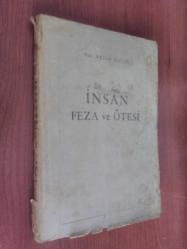 İNSAN FEZA VE ÖTESİ - PROF. MELİH KOÇER