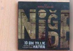 NİĞDE 10 BİN YILLIK HATIRA