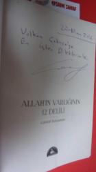 ALLAH'IN VARLIĞININ 12 DELİLİ *** İMZALI  ***