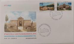 2001 İPEK YOLU ÜZERİNDEKİ KERVANSARAYLAR FDC İLK GÜN ZARFI 2024 KATALOK DEĞERİ;250.00TL K1EE NADİRDİR