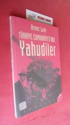 TÜRKİYE CUMHURİYETİ'NDE YAHUDİLER