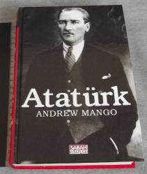 ATATÜRK - ANDREW  MANGO ( ÇEVİRİ FÜSUN DORUKER ) CİLTLİ KAPAK / SABAH YAYINLARI / 2. BASKI / İSTANBUL / 2000 / 637 S. / 14,8 x 21,8 cm.